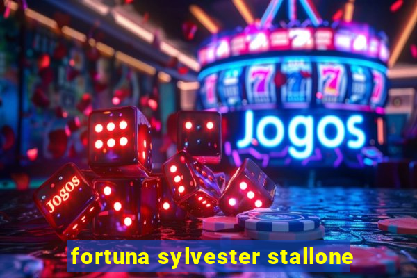 fortuna sylvester stallone